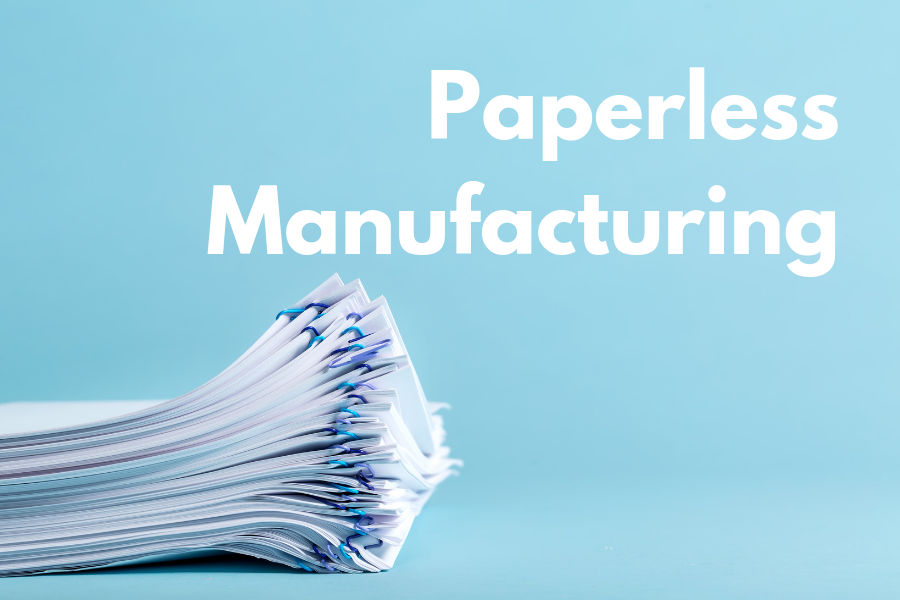 Paperless Manufacturing